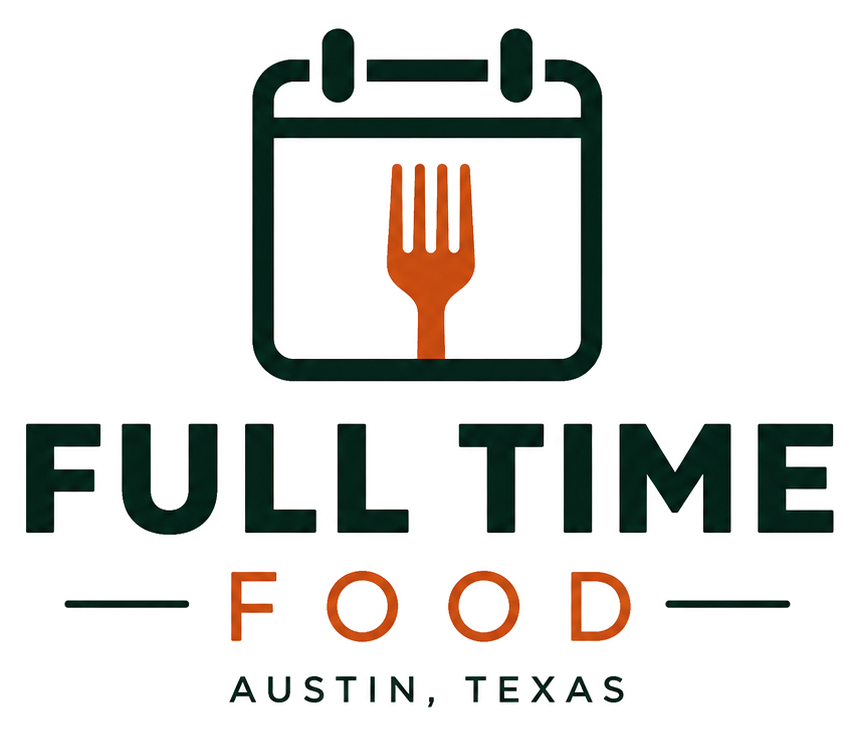 Full Time Food — Austin, Texas